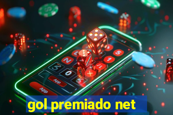 gol premiado net - Riches